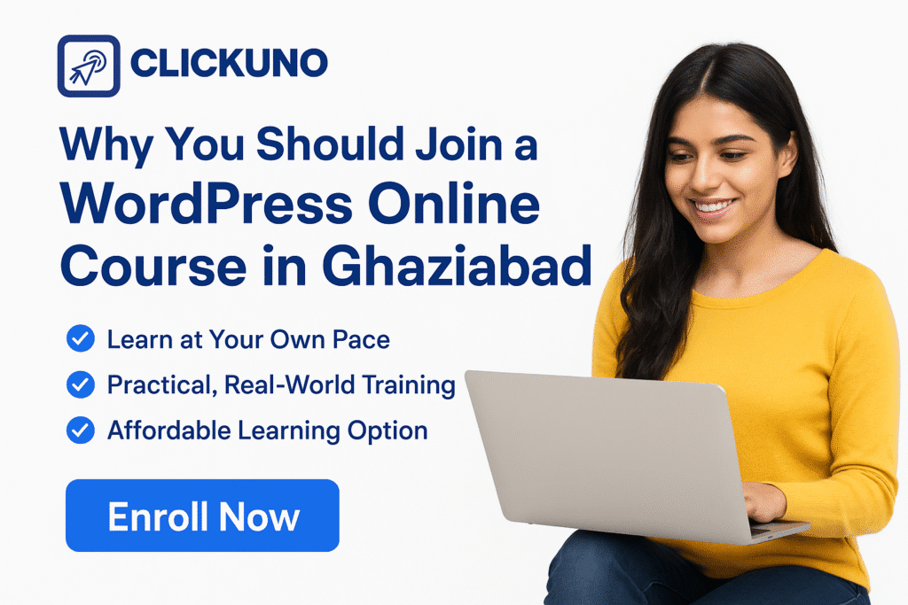 Why You Should Join a WordPress Online Course in Ghaziabad